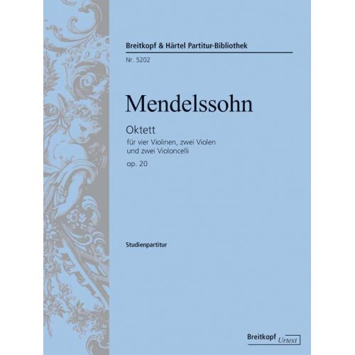 MENDELSSOHN-BARTHOLDY F. - OCTET OP. 20 - 4 VIOLIN, 2 VIOLA, 2 CELLO