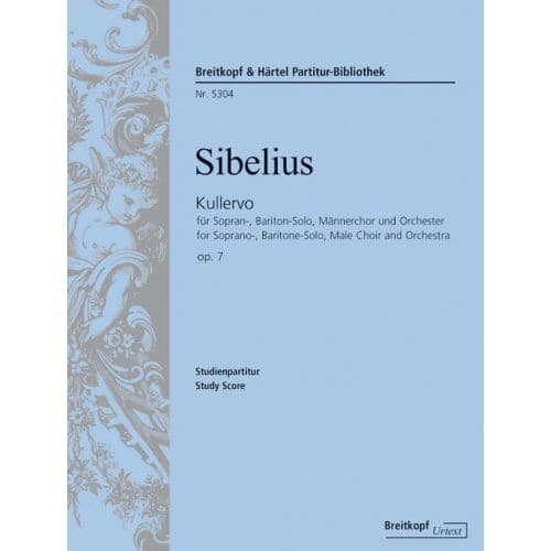 SIBELIUS JEAN - KULLERVO OP. 7 - STUDY SCORE