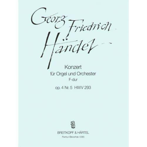  Haendel G.f. - Orgelkonzert F-dur Op.4/5 Hwv 293 - Organ, Orchestra 
