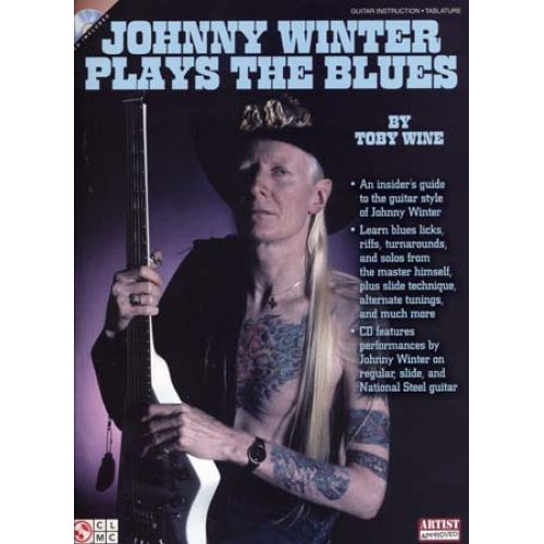 WINTER JOHNNY - PLAYS THE BLUES + CD - GUITARE