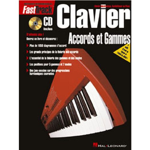 HAL LEONARD FAST TRACK CLAVIER ACCORDS ET GAMMES + CD