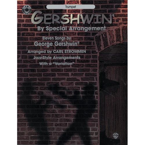  Gershwin George - Gershwin By Special Arrangement + Cd - Trombone And Piano