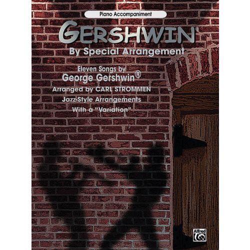  Gershwin George - Gershwin By Special Arrangement - Piano