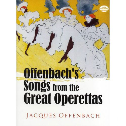 DOVER OFFENBACH JACQUES - SONGS FROM THE GREAT OPERETTAS 