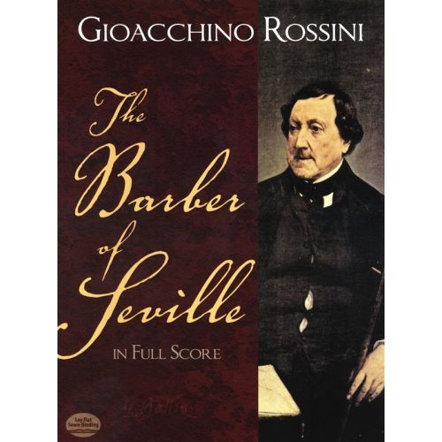 DOVER GIOACCHINO ROSSINI THE BARBER OF SEVILLE IN FULL SCORE- OPERA