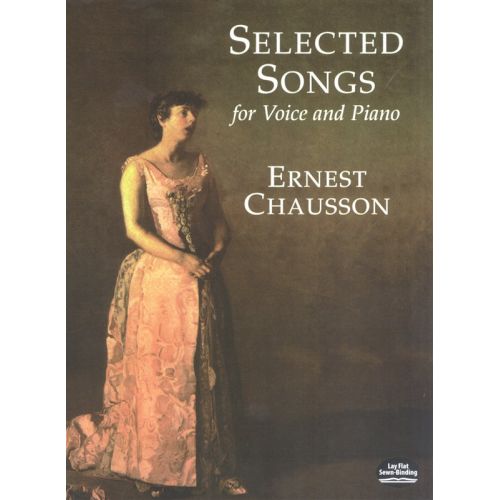DOVER Chausson Ernest Selected Songs For Voice And Piano - Organ