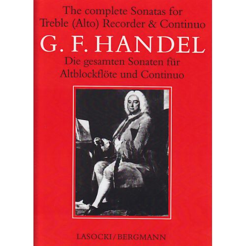 HAENDEL THE COMPLETE SONATAS FOR TREBLE (ALTO) RECORDER & CONTINUO