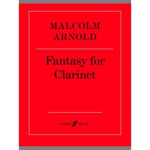 ARNOLD MALCOLM - FANTASY FOR CLARINET - CLARINET SOLO