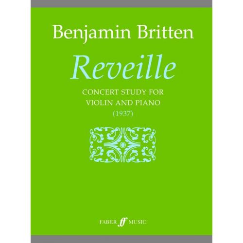 BRITTEN BENJAMIN - REVEILLE - VIOLIN AND PIANO