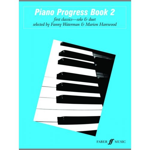FABER MUSIC WATERMAN F / HAREWOOD M - PIANO PROGRESS BOOK 2 - PIANO