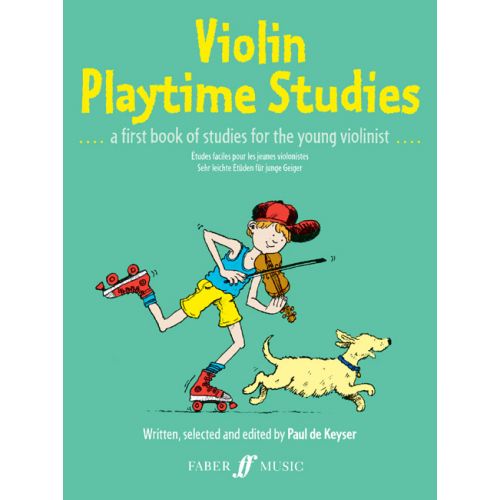 DE KEYSER PAUL - VIOLIN PLAYTIME STUDIES (SOLO VIOLIN) - VIOLIN TEACHING