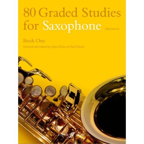 FABER MUSIC DAVIES J / HARRIS P - 80 GRADED STUDIES FOR SAXOPHONE BOOK 1 - SAXOPHONE
