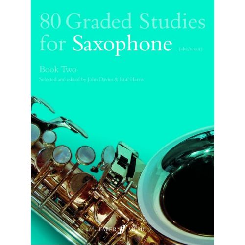 FABER MUSIC DAVIES J / HARRIS P - 80 GRADED STUDIES FOR SAXOPHONE BOOK 2 - SAXOPHONE