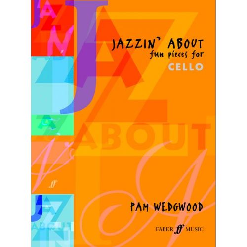 WEDGWOOD PAMELA - JAZZIN'ABOUT - CELLO AND PIANO