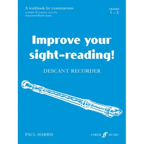 HARRIS PAUL - IMPROVE YOUR SIGHT-READING! GRADE 1-3 - RECORDER