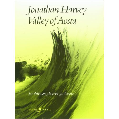 FABER MUSIC HARVEY JONATHAN - VALLEY OF AOSTA - SCORE