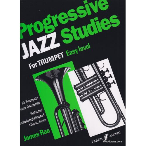 FABER MUSIC RAE JAMES - PROGRESSIVE JAZZ STUDIES 1 - TRUMPET