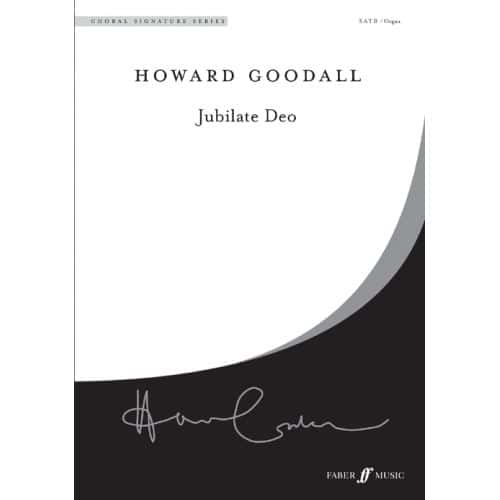  Goodall Howard - Jubilate Deo - Choral Signature Series - Mixed Voices Satb (par 10 Minimum)