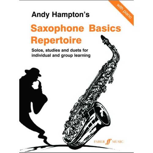 FABER MUSIC HAMPTON ANDY - SAXOPHONE BASICS REPERTOIRE - SAXOPHONE AND PIANO