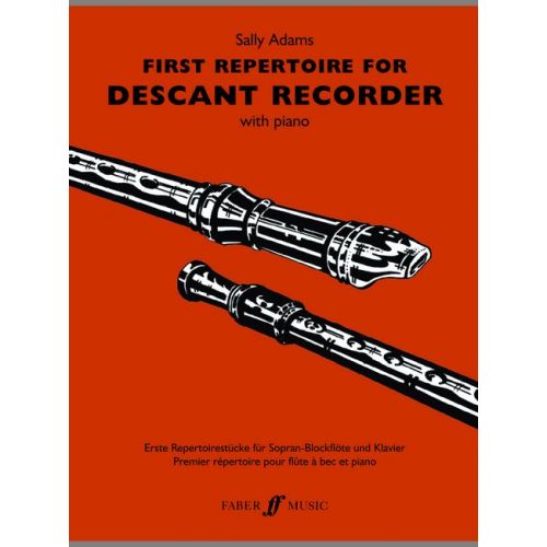 FABER MUSIC SALLY ADAMS - FIRST REPERTOIRE FOR DESCANT RECORDER