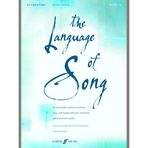 FABER MUSIC PEGLER H / KEMP N J - LANGUAGE OF SONG - ELEMENTARY (HIGH VC) - HIGH VOICE AND PIANO (PER 10 MINIMUM