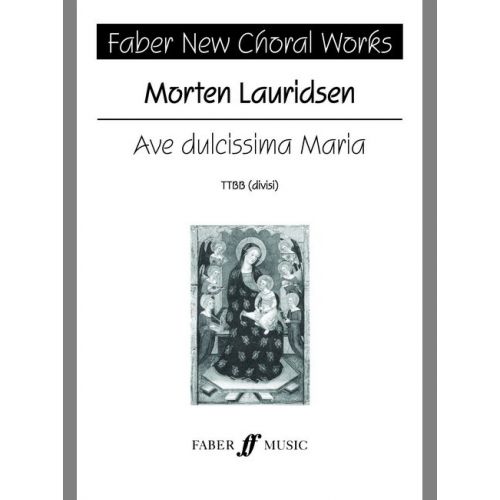  Lauridsen Morten - Ave Dulcissima Maria - Choral Signature Series - Mixed Voices Ttbb (par 10 Minimu