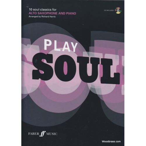 FABER MUSIC Play Soul - 10 Soul Classics For Alto Saxophone And Piano + CD