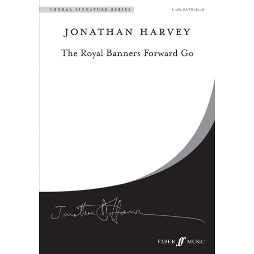 FABER MUSIC HARVEY JONATHAN - ROYAL BANNERS FORWARD GO - SATB (PAR 10 MINIMUM)