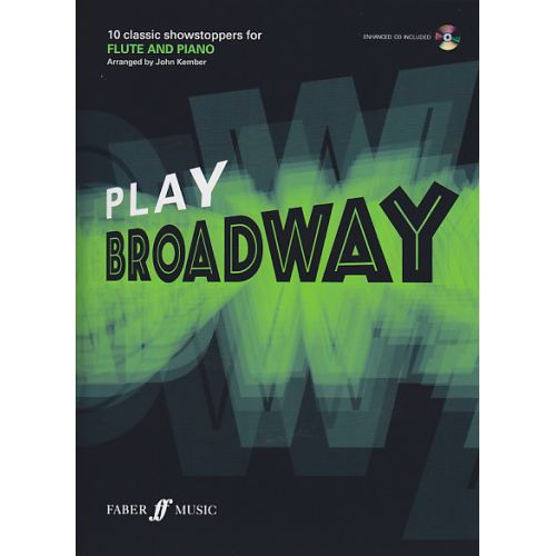 PLAY BROADWAY FLUTE + CD