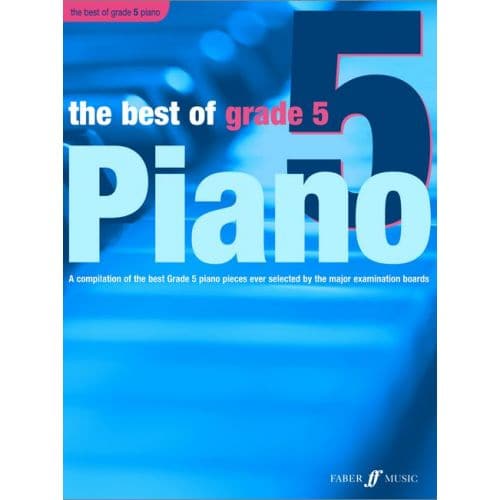 FABER MUSIC WILLIAMS ANTHONY - BEST OF PIANO - GRADE 5 - PIANO 