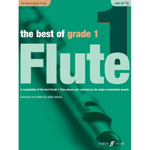 FABER MUSIC ADAMS SALLY - BEST OF GRADE 1 FLUTE + CD - FLUTE AND PIANO