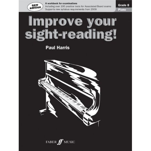 HARRIS PAUL - IMPROVE YOUR SIGHT-READING! GRADE 8 - PIANO 