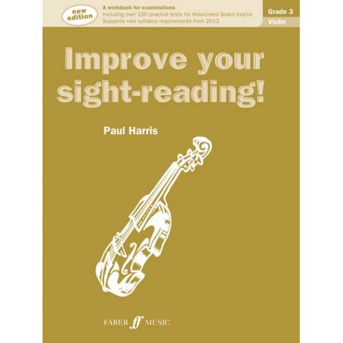 HARRIS PAUL - IMPROVE YOUR SIGHT-READING ! VIOLIN GRADE 3