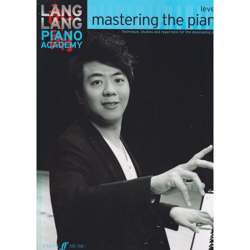 LANG LANG PIANO ACADEMY - MASTERING THE PIANO LEVEL 2