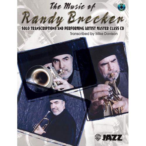ALFRED PUBLISHING BRECKER RANDY - RANDY BRECKER MUSIC OF + CD - TRUMPET AND PIANO