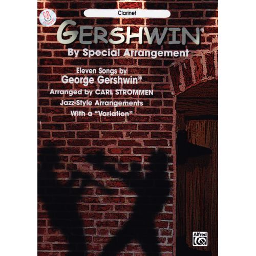  Gershwin Georges - Gershwin By Special Arrangement + Cd - Clarinette