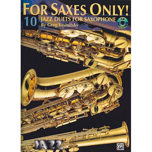 FOR SAXES ONLY - 10 JAZZ DUETS FOR SAXOPHONE + CD