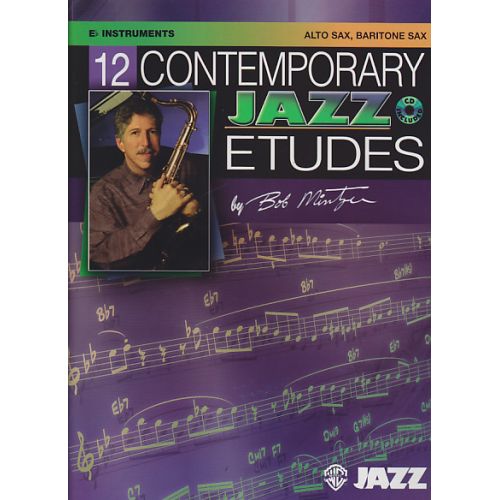 WARNER BROS BOB MINTZER - 12 CONTEMPORARY JAZZ ETUDES SAX ALTO AND BARITONE + CD