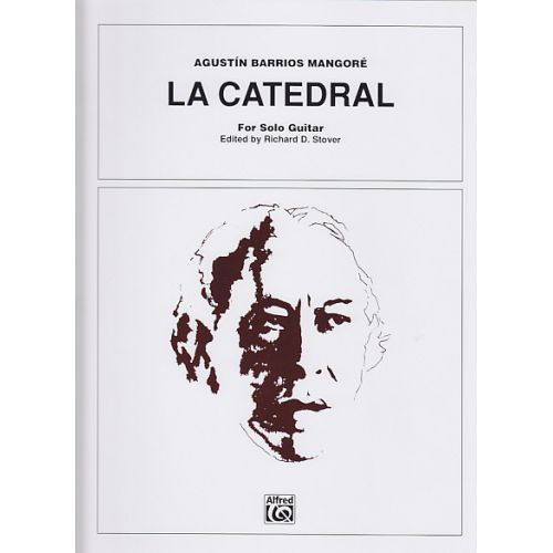 ALFRED PUBLISHING Barrios Mangore Agustin - La Catedral For Solo Guitar
