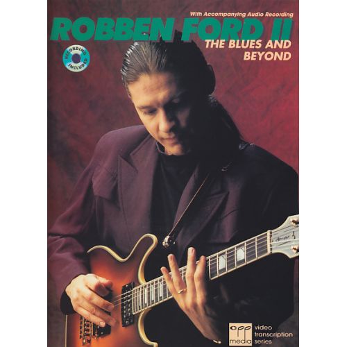 ROBBEN FORD II - THE BLUES AND BEYOND + CD