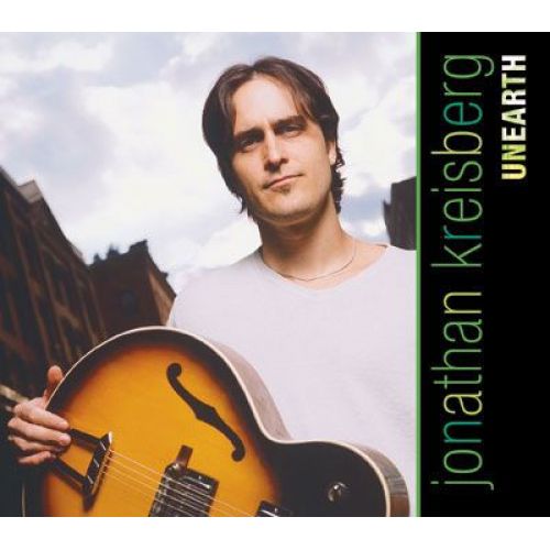 MEL BAY KREISBERG JONATHAN - UNEARTH - GUITAR