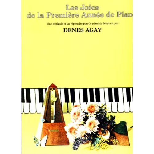 EMF JOIES DE LA PREMIERE ANNEE DE PIANO - DENES AGAY