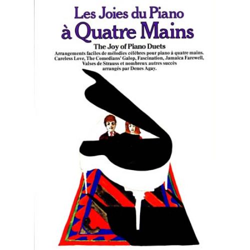 JOIES DU PIANO A QUATRE MAINS - DENES AGAY