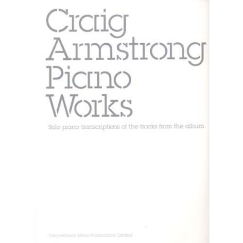 ARMSTRONG CRAIG - PIANO WORKS