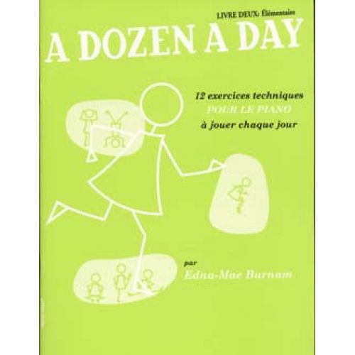 BURNAM EDNA-MAE - A DOZEN A DAY (VOL.2: ELEMENTAIRE) EN FRANCAIS