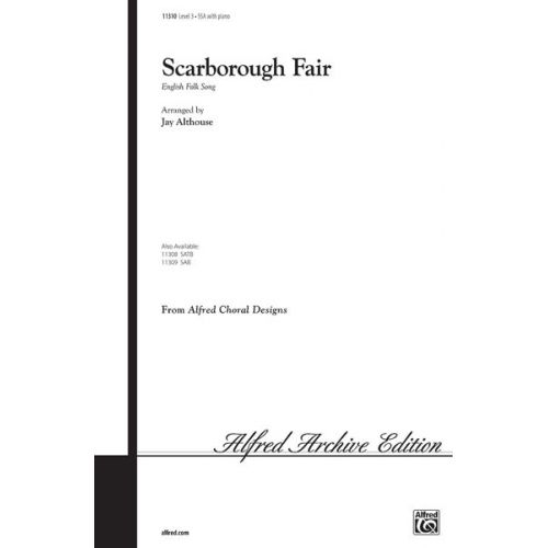 ALFRED PUBLISHING ALTHOUSE JAY - SCARBOROUGH FAIR - UNISON, UPPER, EQUAL VOICES