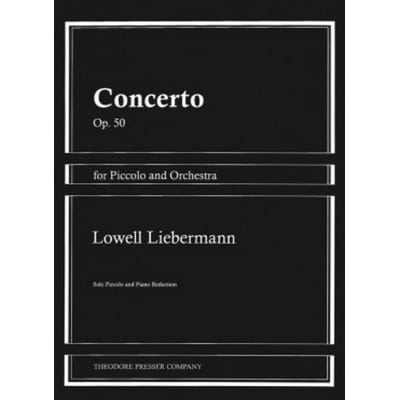  Liebermann Lowell - Concerto Op.50 - Piccolo and Piano