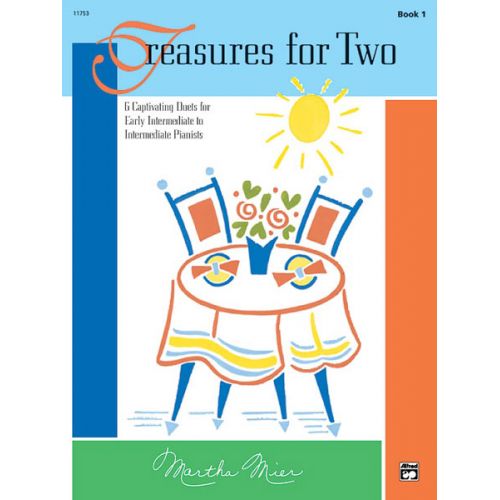 MIER MARTHA - TREASURES FOR TWO, BOOK 1 - PIANO DUET