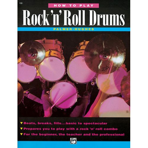 HUGHES ED AND PALMER BILL - HOW TO PLAY ROCK N' ROLL DRUMS - PERCUSSION