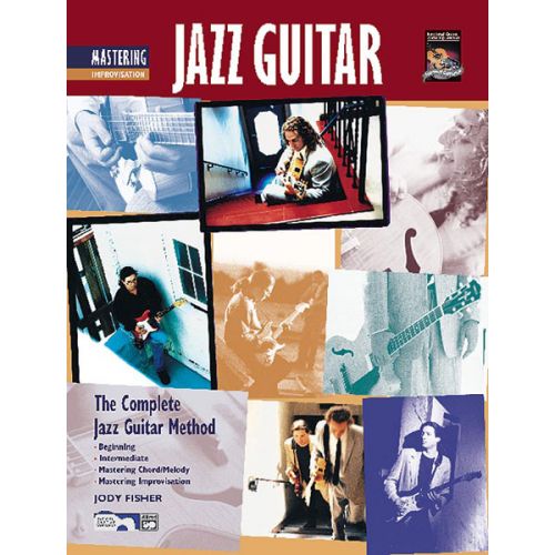 ALFRED PUBLISHING FISHER JODY - MASTERING JAZZ GUITAR IMPROVISATION - GUITAR